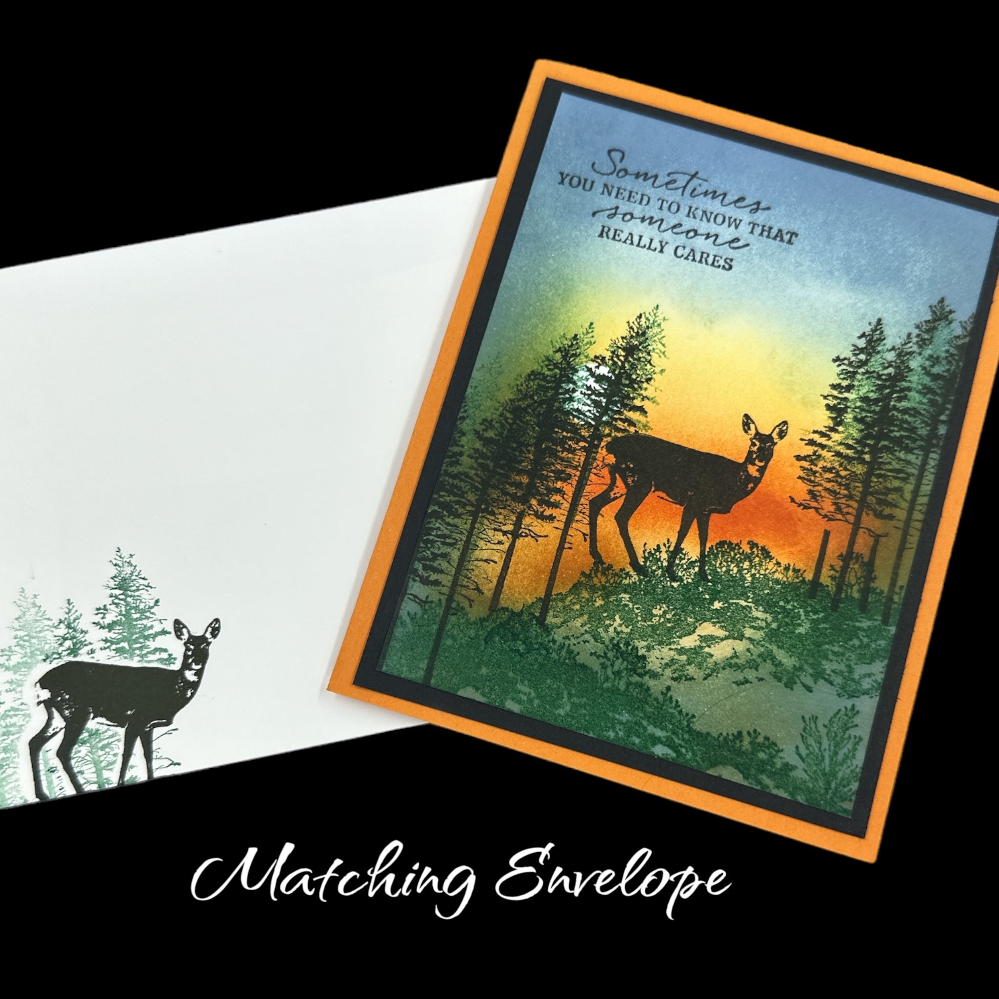 Deer in Forest Card with Sunset - Sometimes You Need to Know Someone Cares